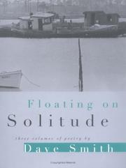 Cover of: Floating on solitude: three volumes of poetry