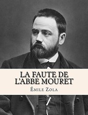 Cover of: La Faute de l'Abbe Mouret by Émile Zola, Jhon La Cruz