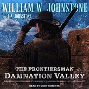 Cover of: Damnation Valley by William W. Johnstone, J. A. Johnstone, Cody Roberts