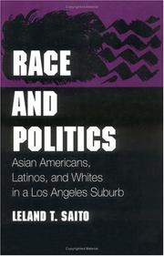 Race and politics by Leland T. Saito