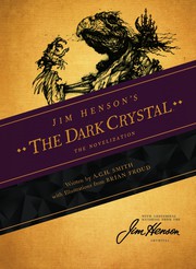 Cover of: Jim Henson's the Dark Crystal Novelization by 