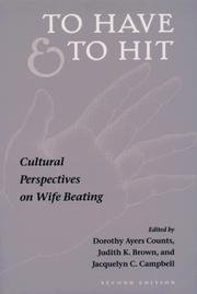 Cover of: To Have and To Hit: CULTURAL PERSPECTIVES ON WIFE BEATING