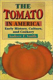 Cover of: The tomato in America by Andrew F. Smith