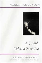 My Lord, what a morning by Marian Anderson