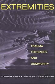 Cover of: Extremities: Trauma, Testimony, and Community