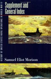 Cover of: History of United States Naval Operations in World War II, Vol. 15: SUPPLEMENT AND GENERAL INDEX (History of United States Naval Operations in World War II)