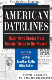 Cover of: American datelines: major news stories from colonial times to the present
