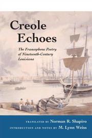 Cover of: Creole Echoes: The Francophone Poetry of Nineteenth-Century Louisiana
