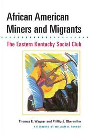 Cover of: African American miners and migrants: the Eastern Kentucky Social Club