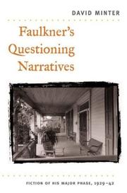 Cover of: Faulkner's Questioning Narratives: Fiction of His Major Phase, 1929-42