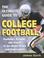 Cover of: The Ultimate Guide to College Football