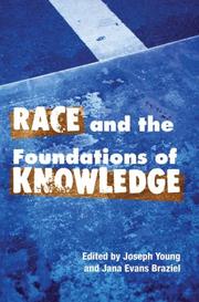 Cover of: Race and the Foundations of Knowledge: Cultural Amnesia in the Academy