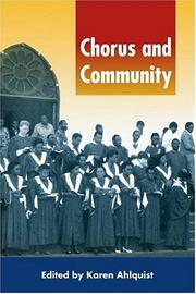 Cover of: Chorus and community by edited by Karen Ahlquist.