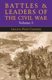 Cover of: Battles and Leaders of the Civil War, Volume 5 (Battles & Leaders of the Civil War) by Peter Cozzens
