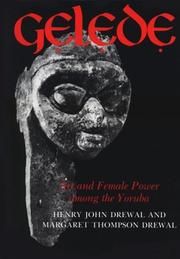 Cover of: Gelede: Art and Female Power Among the Yoruba (Traditional Arts of Africa)