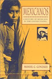 Cover of: Mexicanos by Manuel G. Gonzales