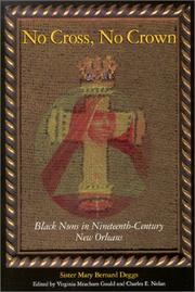 Cover of: No Cross, No Crown: Black Nuns in Nineteenth-Century New Orleans