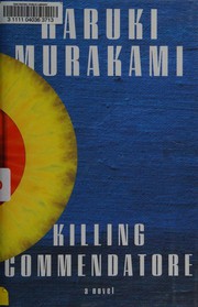 Cover of: Killing commendatore by 村上春樹