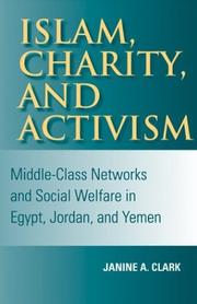 Cover of: Islam, Charity, and Activism by Janine A. Clark