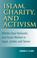 Cover of: Islam, Charity, and Activism