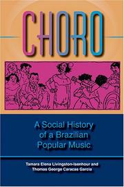 Cover of: Choro by Tamara Elena Livingston-Isenhour, Thomas George Caracas Garcia