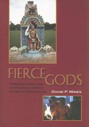 Cover of: Fierce Gods: Inequality, Ritual, And The Politics Of Dignity In A South Indian Village