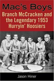 Cover of: Mac's Boys: Branch Mccracken And the Legendary 1953 Hurryin' Hoosiers (Quarry Books)