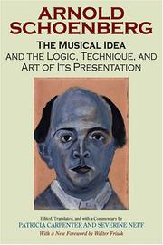 Cover of: The Musical Idea And the Logic, Technique, And Art of Its Presentation