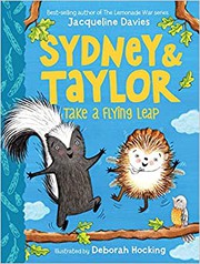 Cover of: Sydney and Taylor Take a Flying Leap by Jacqueline Davies, Deborah Hocking