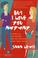 Cover of: But I Love You Anyway (Harvest American Writing)
