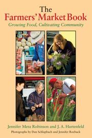 Cover of: The Farmers' Market Book by Jennifer Meta Robinson, J. A. Hartenfeld