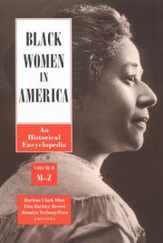 Cover of: Black women in America by editors, Darlene Clark Hine, Elsa Barkley Brown, Rosalyn Terborg-Penn.