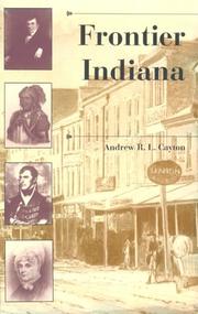 Cover of: Frontier Indiana by Andrew R. L. Cayton