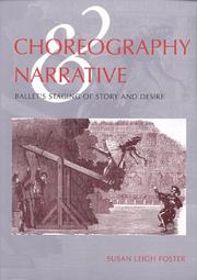 Cover of: Choreography & narrative | Susan Leigh Foster