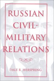 Cover of: Russian civil-military relations