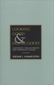 Cover of: Looking good and doing good by Jerome L. Himmelstein