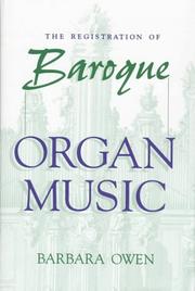 Cover of: The registration of baroque organ music by Owen, Barbara.
