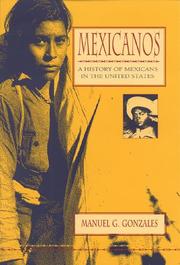 Cover of: Mexicanos: a history of Mexicans in the United States