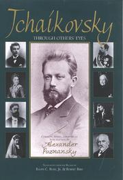 Cover of: Tchaikovsky through others' eyes by compiled, edited, and with an introduction by Alexander Poznansky ; translations from Russian by Ralph C. Burr, Jr. & Robert Bird.