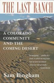 Cover of: The last ranch: a Colorado community and the coming desert