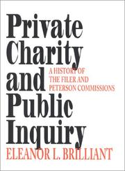 Cover of: Private Charity and Public Inquiry: A History of the Filer and Peterson Commissions (Philanthropic Studies)