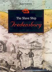 Slaveskipet Fredensborg by Leif Svalesen