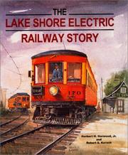 Cover of: The Lake Shore Electric Railway Story (Railroads Past and Present)