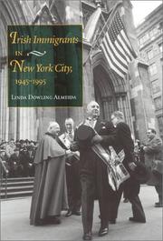 Cover of: Irish immigrants in New York City, 1945-1995