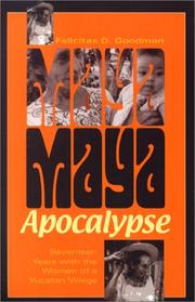 Cover of: Maya Apocalypse by Felicitas D. Goodman