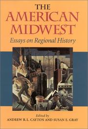 Cover of: The American Midwest by Andrew R.L. Cayton and Susan E. Gray, editors.