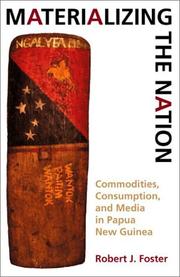 Cover of: Materializing the Nation | Robert John Foster