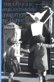 Cover of: The Catholic philanthropic tradition in America by Mary J. Oates