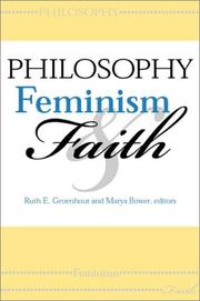 Cover of: Philosophy, Feminism, and Faith (Indiana Series in the Philosophy of Religion)