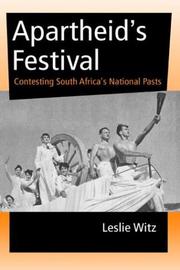 Cover of: Apartheid's festival: contesting South Africa's national pasts
